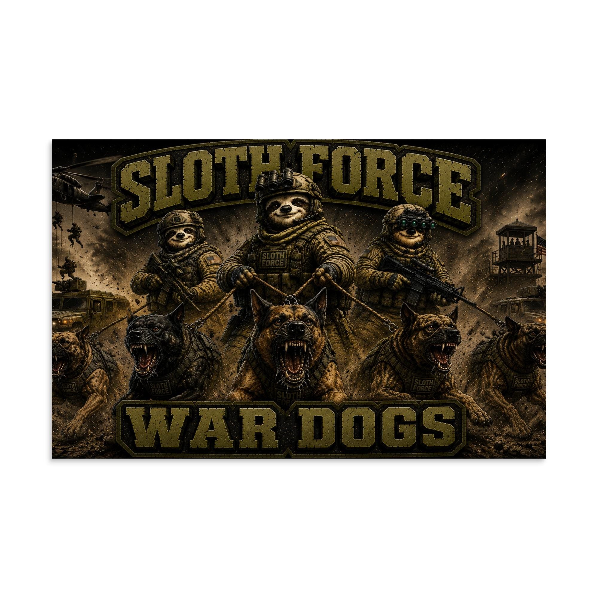 DDMaGee's Sloth Force War Dogs Poster